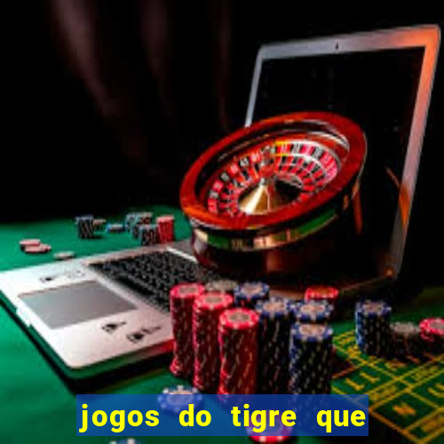 jogos do tigre que dao bonus no cadastro